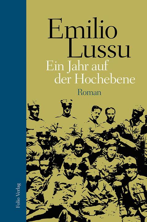Produktbild Ein Jahr auf der Hochebene (Deutsch, Claus Gatterer, Emilio Gatterer Lussu, Emilio Lussu, 2017)