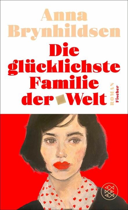 Produktbild Fischer Die glücklichste Familie der Welt (Deutsch, Anna Brynhildsen, Franziska Hüther, 2026)
