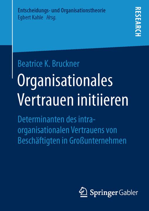 Produktbild Organisationales Vertrauen initiieren (Deutsch, Beatrice K. Bruckner, 2016)