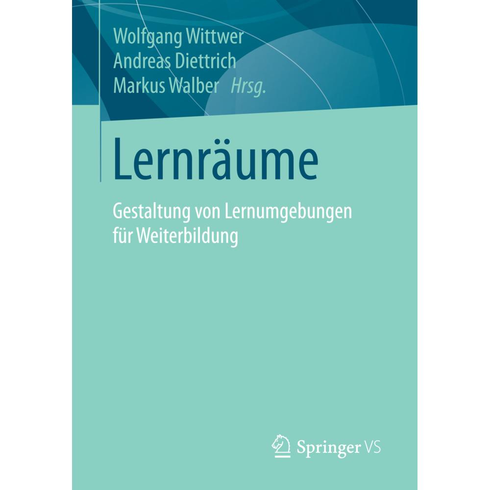 Lernräume, Fachbücher von Markus Walber, Wolfgang Wittwer, Andreas Diettrich