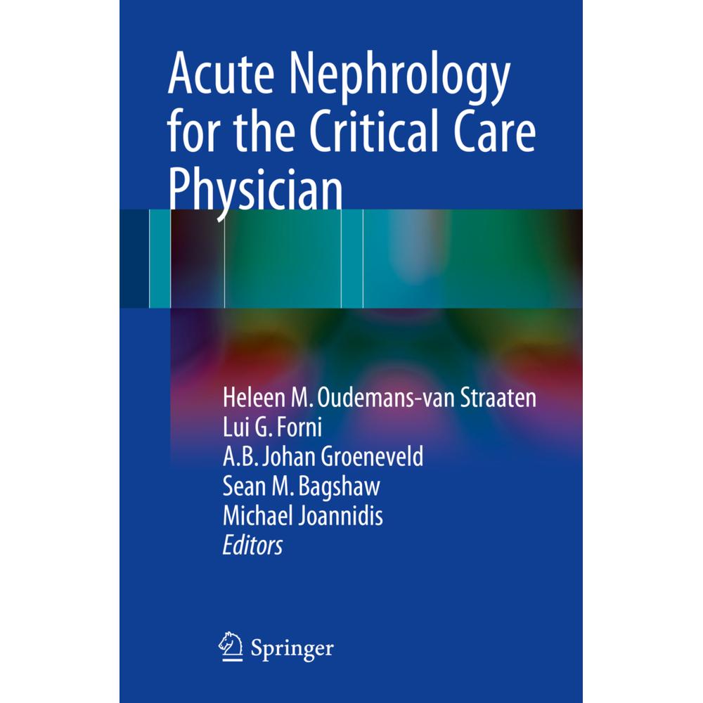 Acute Nephrology for the Critical Care Physician, Fachbücher von Michael Joannidis, Lui G. Forni, A.B. Johan Groeneveld,...