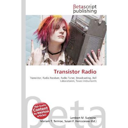Transistor Radio, Fachbücher von Susan F. Marseken, Miriam T. Timpledon, Lambert M. Surhone