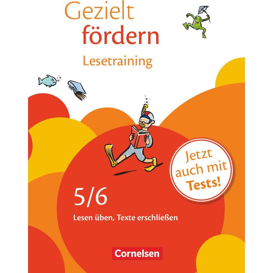 Gezielt fördern 5./6. Schuljahr. Lesetraining. Arbeitsheft mit Lösungen, Schulbücher von Christiane Robben, Katrin Boyke...
