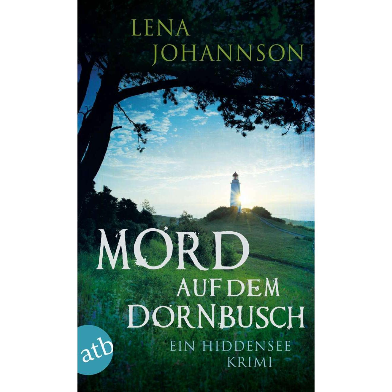Mord auf dem Dornbusch, Belletristik von Lena Johannson