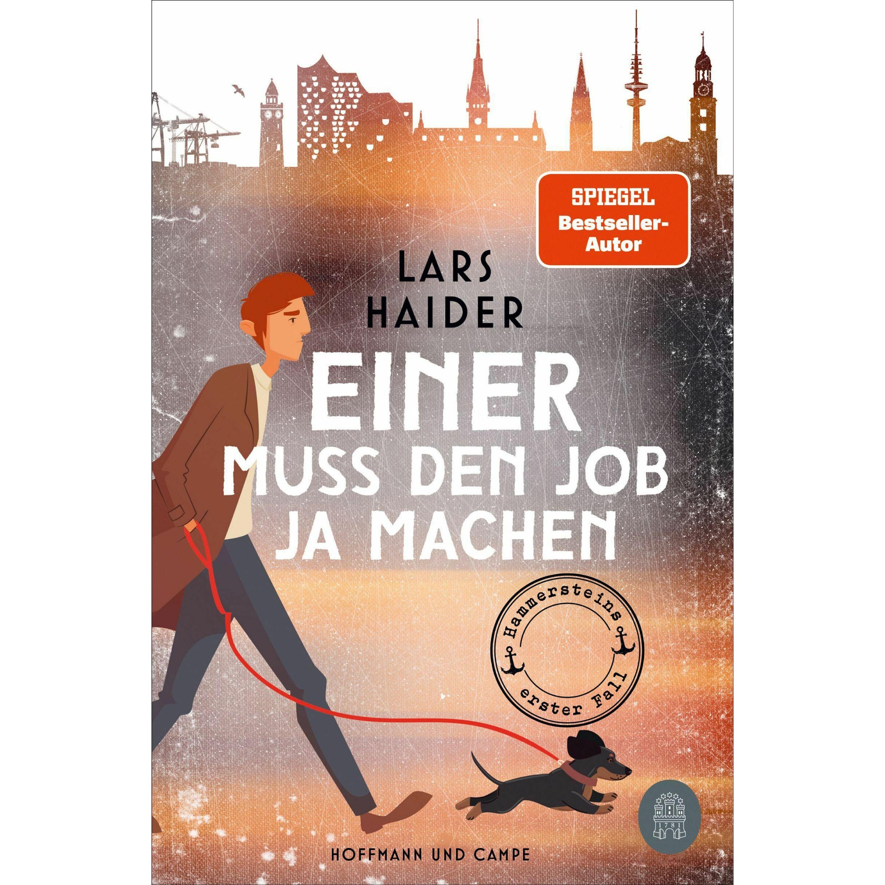Einer muss den Job ja machen, Belletristik von Lars Haider