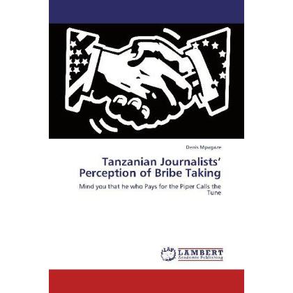 Tanzanian Journalists Perception of Bribe Taking, Fachbücher