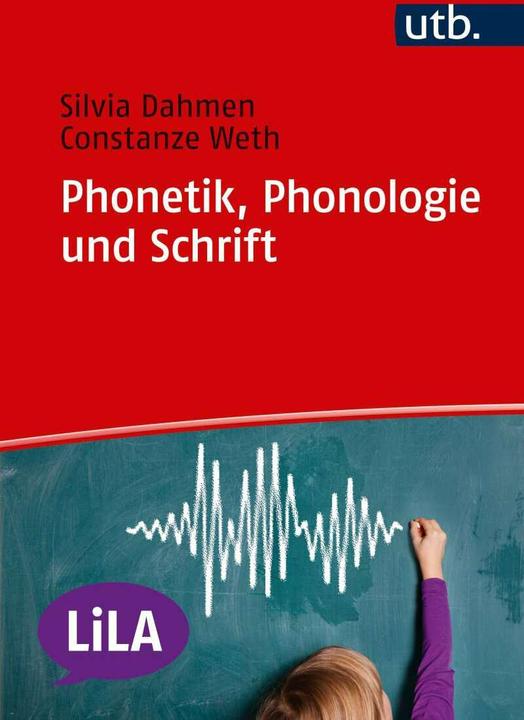 Produktbild Phonetik, Phonologie und Schrift (Deutsch, Silvia Dahmen, 2017)