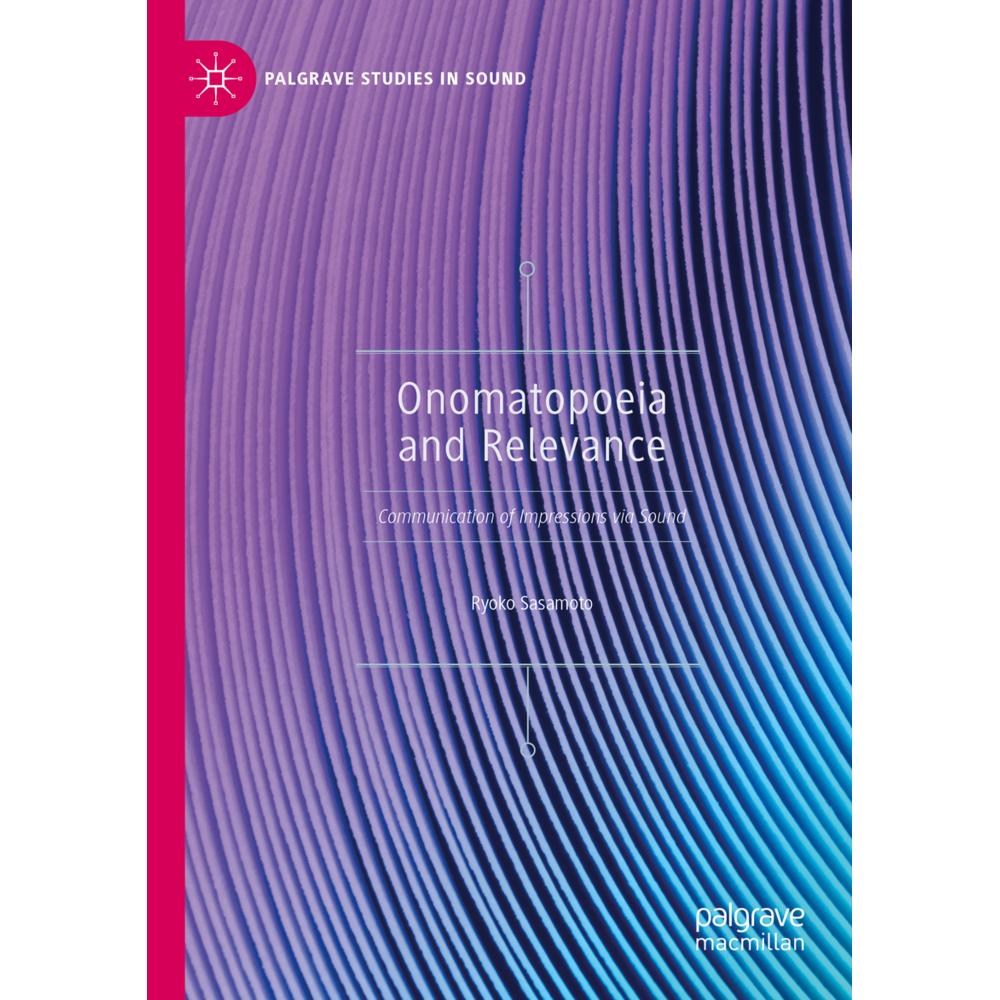 Onomatopoeia and Relevance, Fachbücher von Ryoko Sasamoto