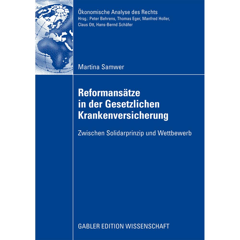 Reformansätze in der gesetzlichen Krankenversicherung, Fachbücher von Martina Samwer