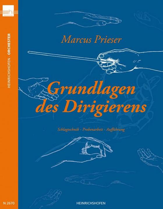 Produktbild Grundlagen des Dirigierens (Deutsch, Marcus Prieser, 2011)