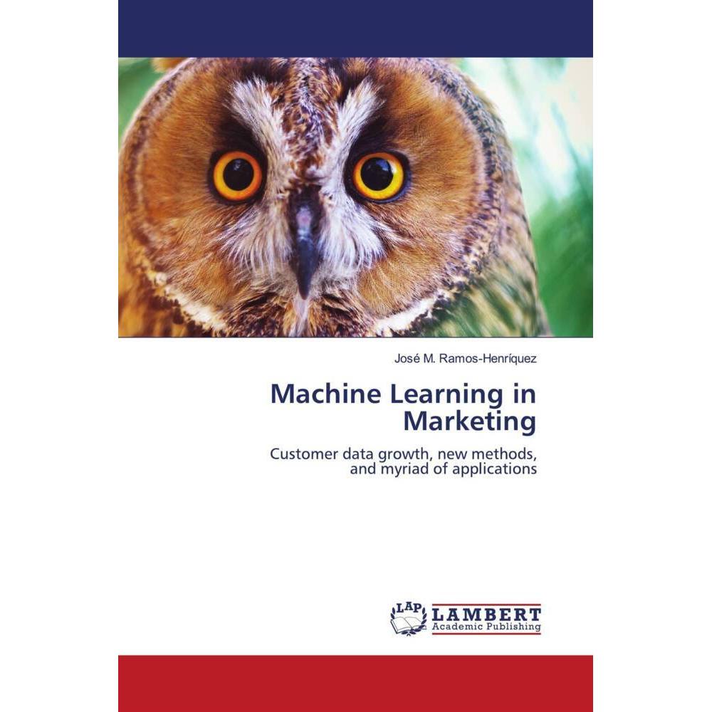 Machine Learning in Marketing, Fachbücher von José M. Ramos-Henriquez