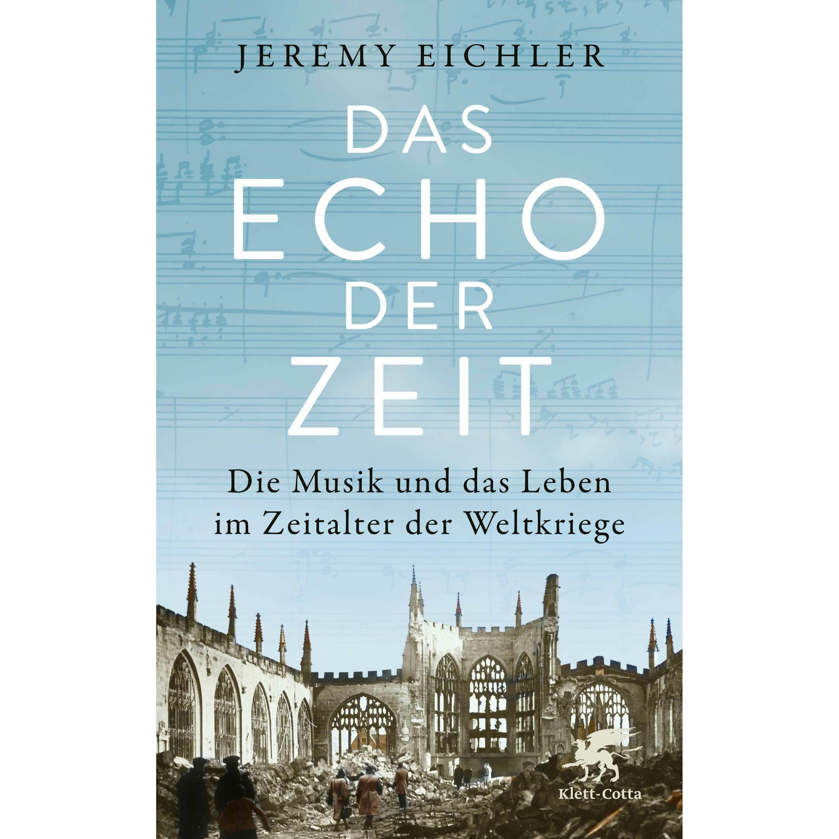 Das Echo der Zeit, Sachbücher von Jeremy Eichler, Dieter Fuchs