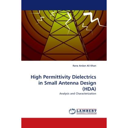 High Permittivity Dielectrics in Small Antenna Design (HDA), Fachbücher
