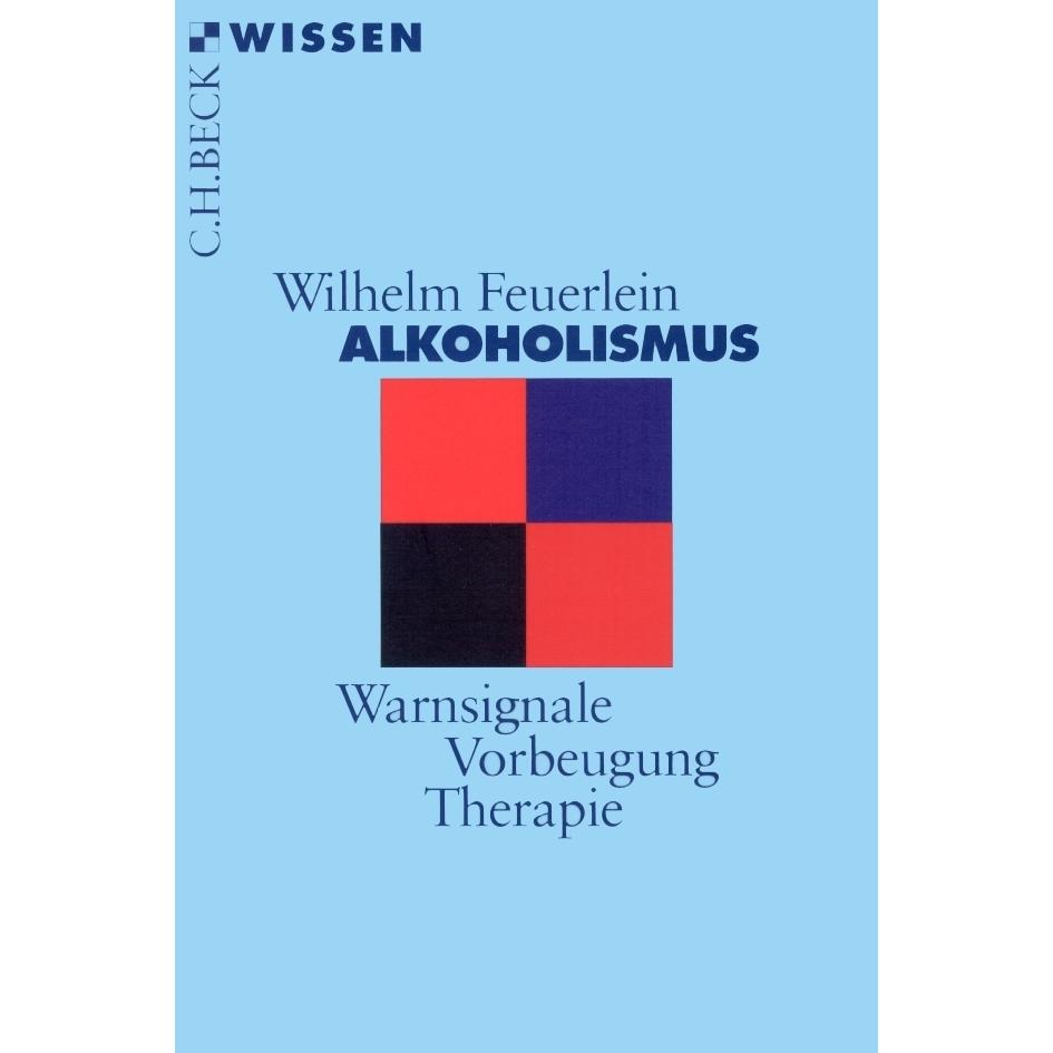 Alkoholismus, Ratgeber von Wilhelm Feuerlein