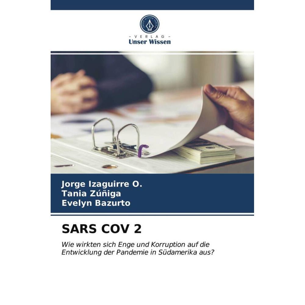 Sars Cov 2, Fachbücher von Tania Zúñiga, Jorge Izaguirre O., Evelyn Bazurto