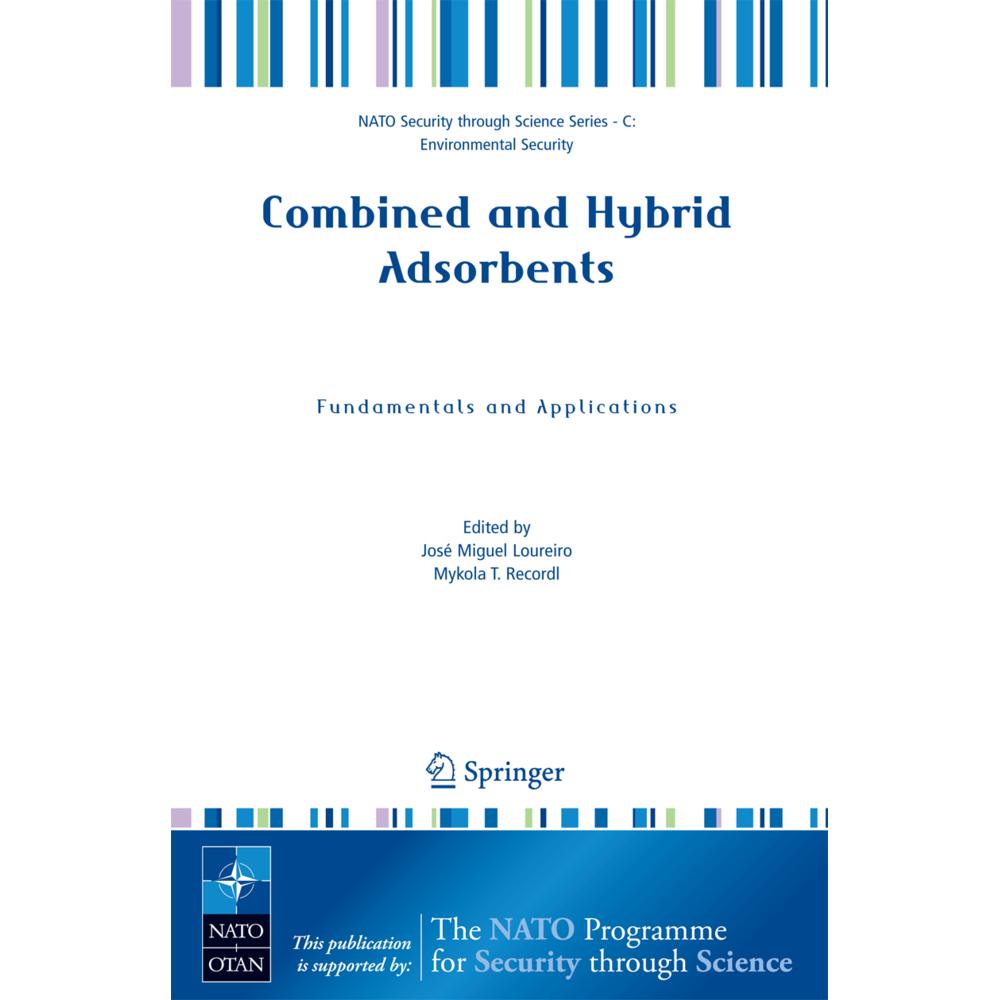Combined and Hybrid Adsorbents, Fachbücher von José M. Loureiro, Mykola T. Kartel