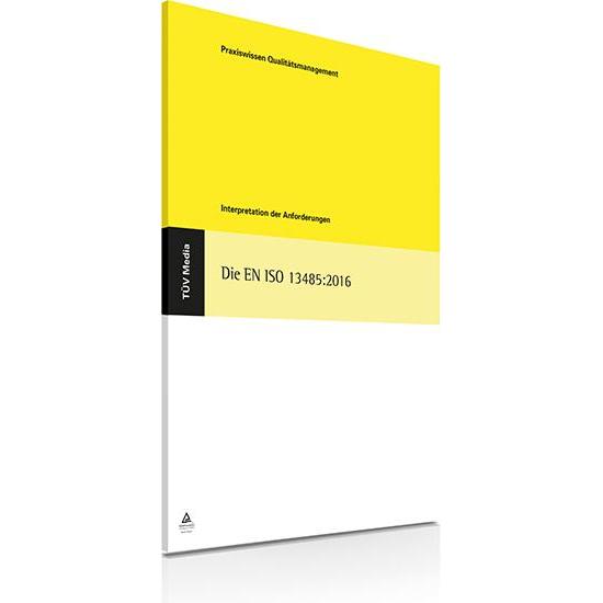 Die EN ISO 13485:2016, Fachbücher von Canshia Teubert