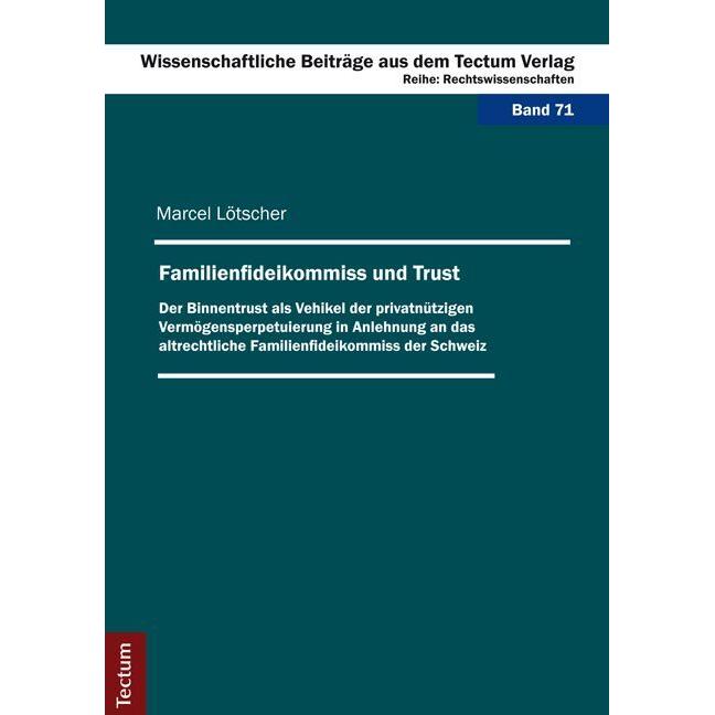 Familienfideikommiss und Trust, Fachbücher