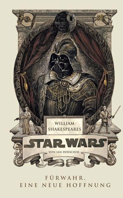 Produktbild Panini William Shakespeares Star Wars. Fürwahr, eine neue Hoffnung (Deutsch, Ian Doescher, 2014)
