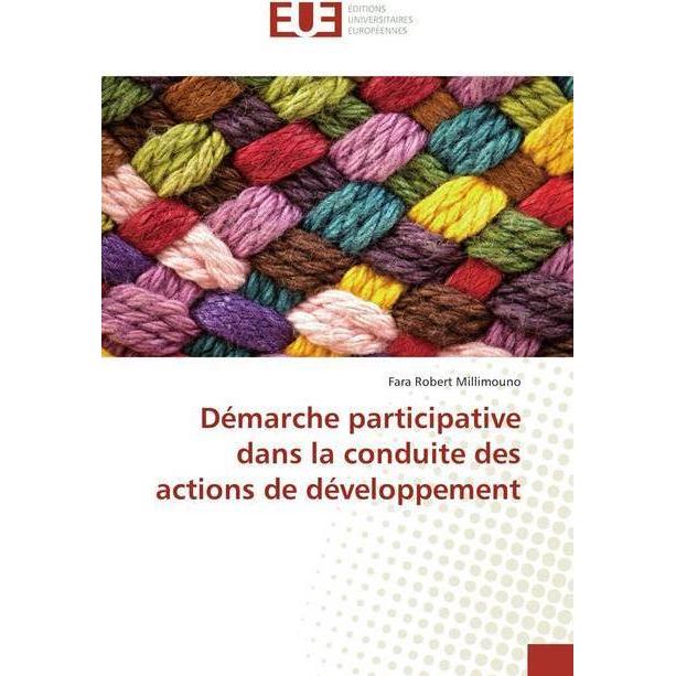 Démarche participative dans la conduite des actions de développement, Fachbücher von Fara Robert Millimouno