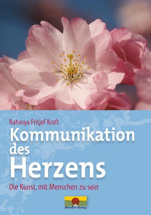 Produktbild Kommunikation des Herzens (Deutsch, Rahasya Fritjof Kraft, 2013)