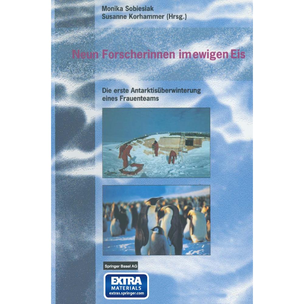 Neun Forscherinnen im ewigen Eis, Fachbücher von Monika Sobiesiak, Susanne Korhammer