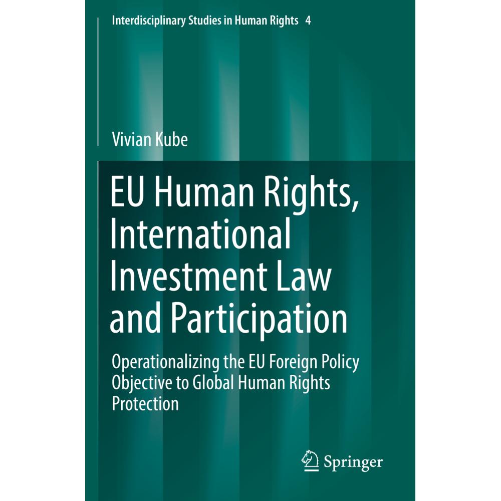 EU Human Rights, International Investment Law and Participation, Fachbücher von Vivian Kube