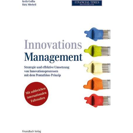 Innovationsmanagement, Fachbücher von Keith Goffin, Cornelius Herstatt, Rick Mitchell