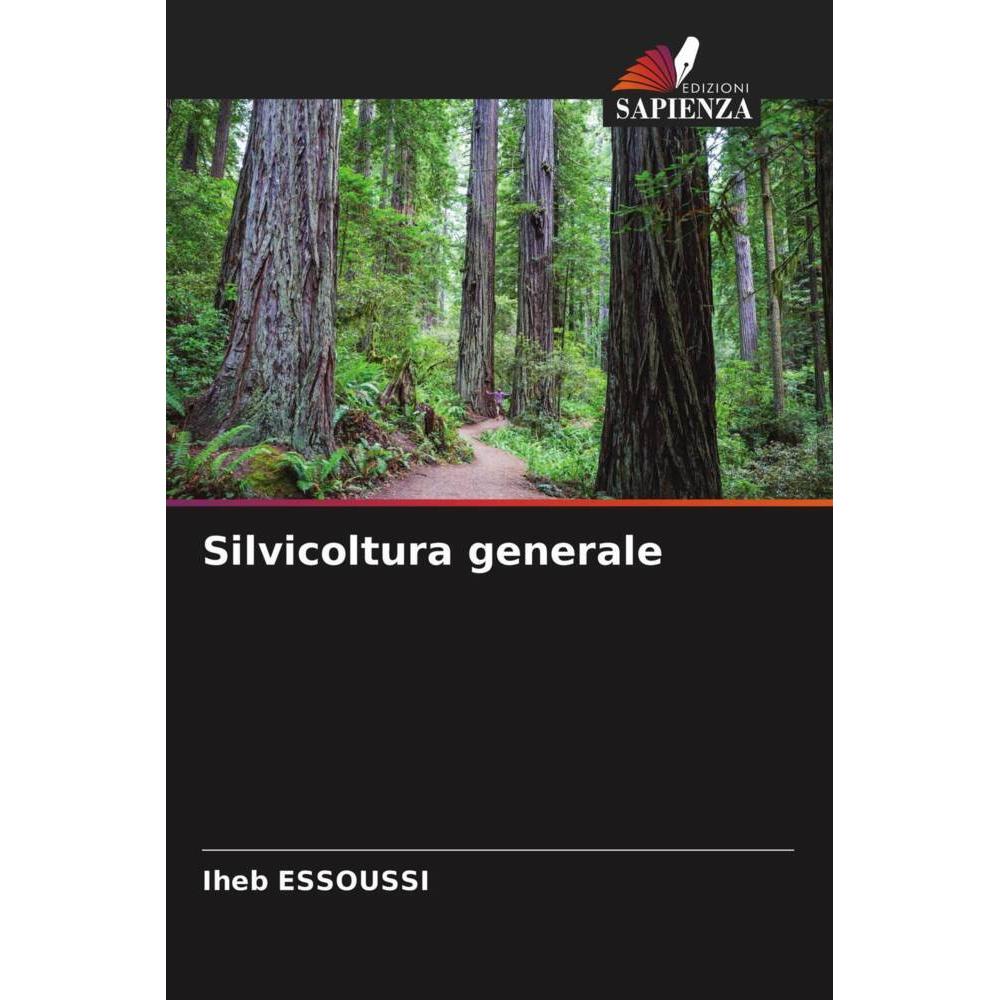 Silvicoltura generale, Fachbücher von Iheb ESSOUSSI