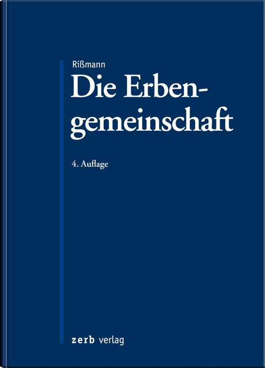 Die Erbengemeinschaft (Deutsch, Stephan Rissmann, 2024)