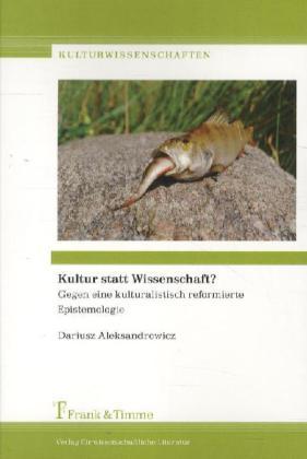 Produktbild Kultur statt Wissenschaft? (Dariusz Aleksandrowicz, 2011)