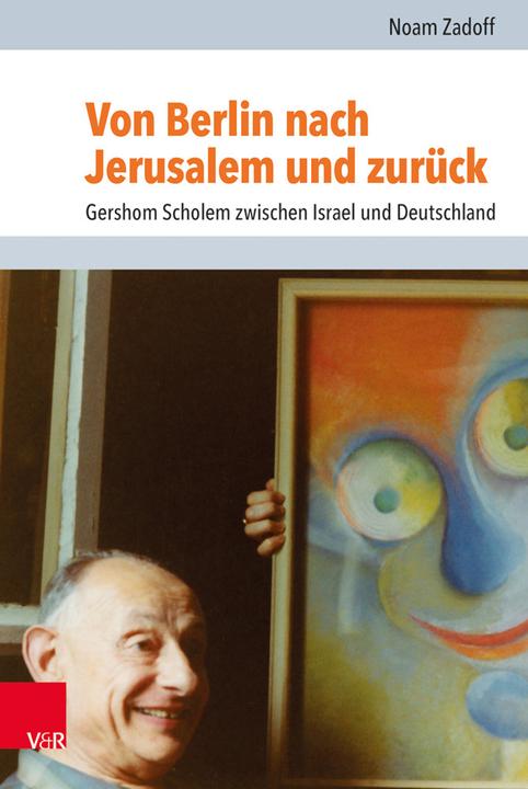 Produktbild Von Berlin nach Jerusalem und zurück (Deutsch, Noam Zadoff, 2020)