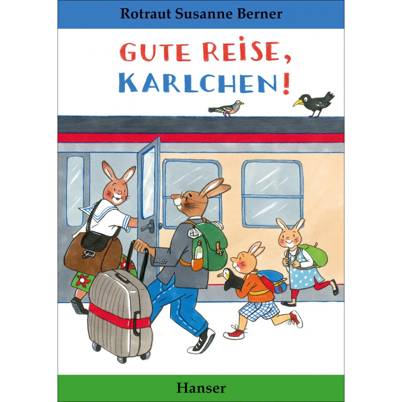 Gute Reise, Karlchen!, Kinderbücher von Rotraut Susanne Berner