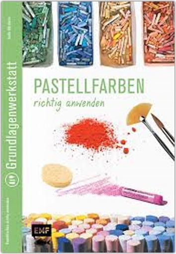 Produktbild Pastellfarben richtig anwenden (Deutsch, Anita Hörskens, 2015)