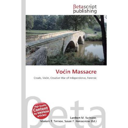 Vo in Massacre, Fachbücher von Lambert M. Surhone, Mariam T. Tennoe, Susan F. Henssonow