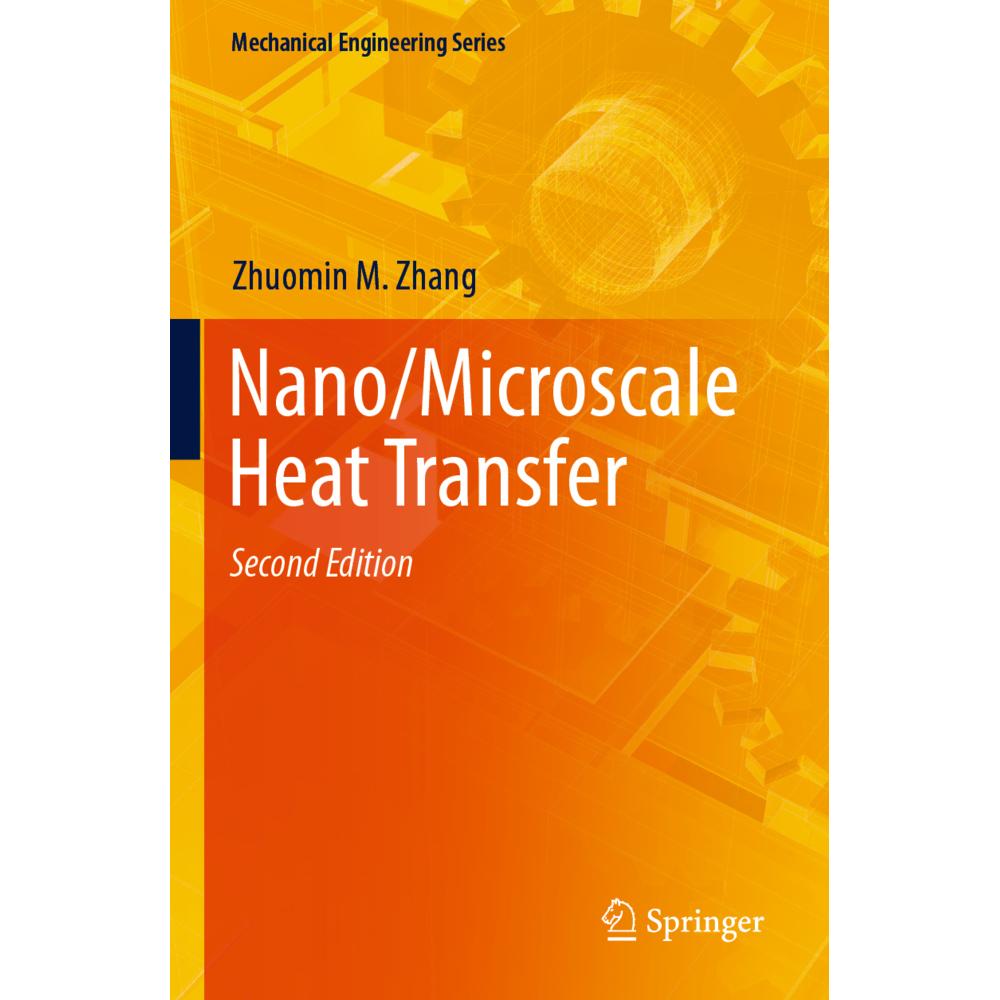 Nano/Microscale Heat Transfer, Fachbücher von Zhuomin M. Zhang