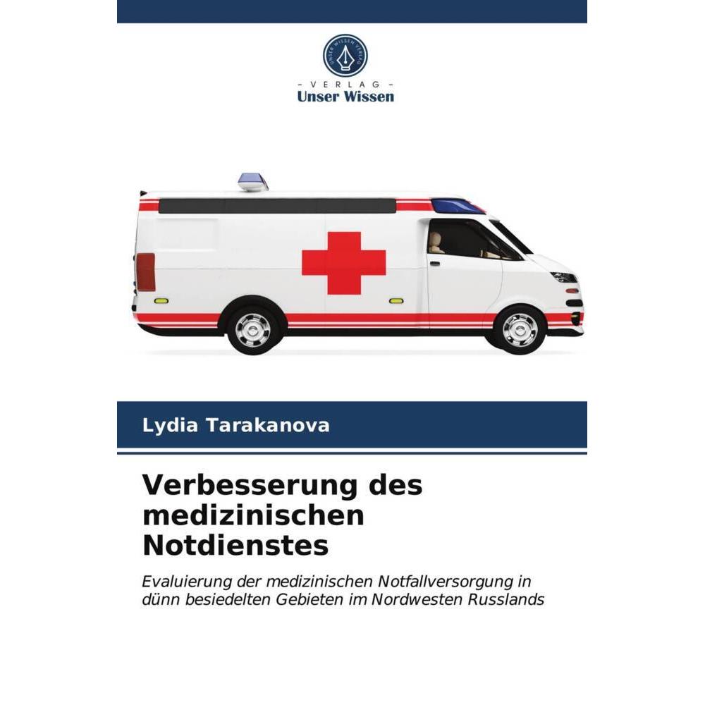 Verbesserung des medizinischen Notdienstes, Fachbücher von Lydia Tarakanova