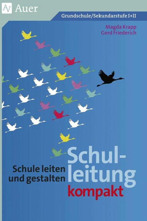 Produktbild Schulleitung kompakt (Deutsch, Gerd Friederich, Magda Krapp, 2021)