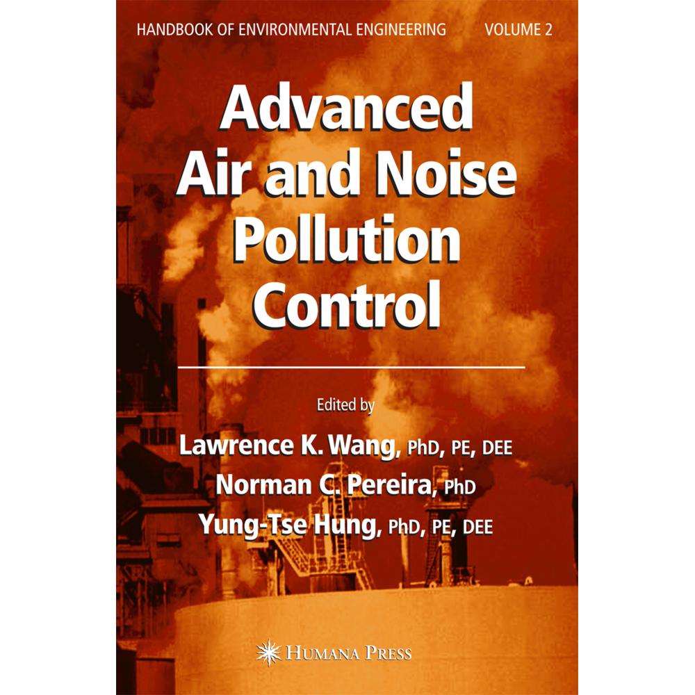 Advanced Air and Noise Pollution Control, Fachbücher von Yung-Tse Hung, Lawrence K. Wang, Norman C. Pereira