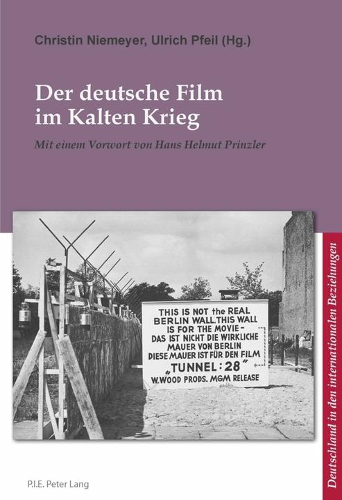 Produktbild Der deutsche Film im Kalten Krieg (Deutsch, Christin Niemeyer, Ulrich Pfeil, 2014)