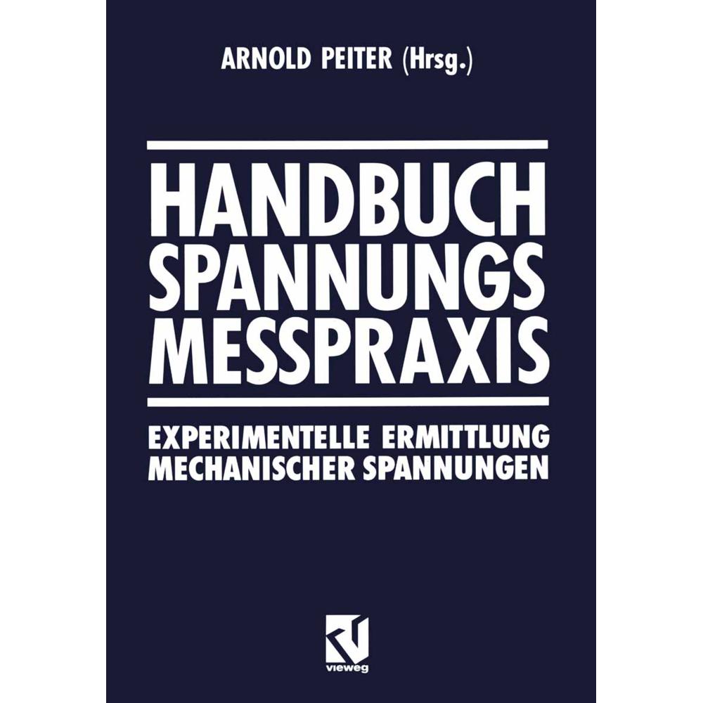 Handbuch Spannungs Messpraxis, Fachbücher von Arnold Peiter