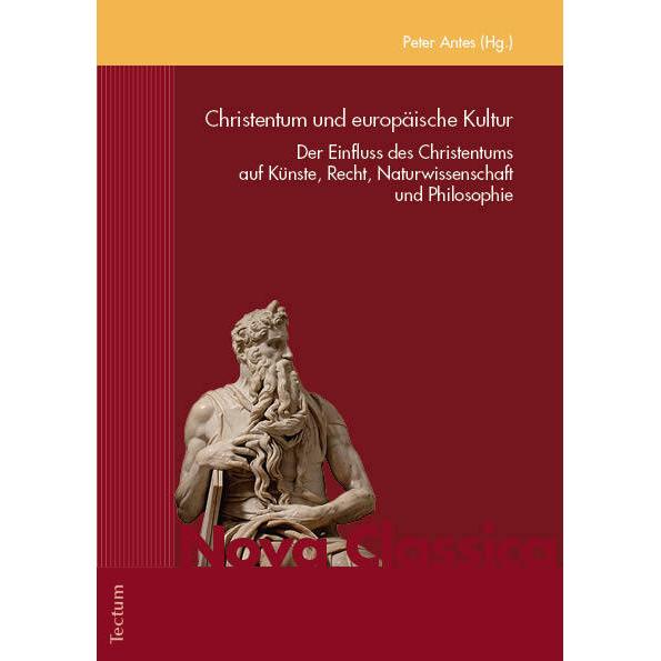 Christentum und europäische Kultur, Sachbücher von Peter Antes