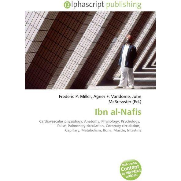 Ibn al-Nafis, Fachbücher von John McBrewster, Agnes F. Vandome, Frederic P. Miller