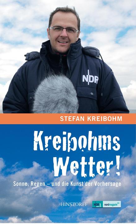 Produktbild Kreibohms Wetter! Sonne, Regen - und die Kunst der Vorhersage (Deutsch, Stefan Kreibohm, 2015)