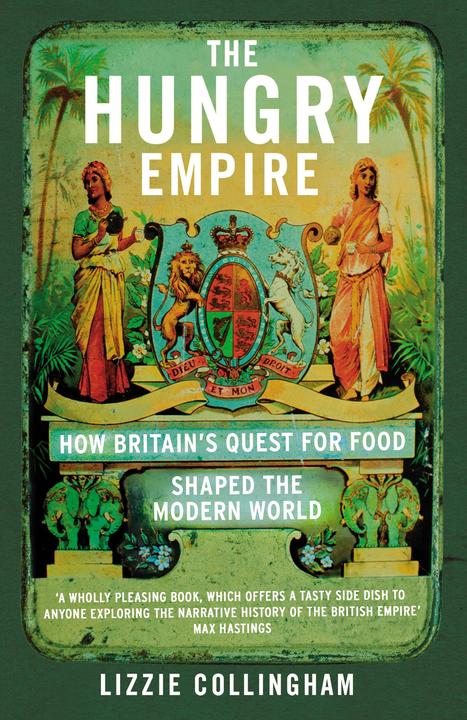 Produktbild The Hungry Empire (Englisch, Lizzie Collingham, 2018)