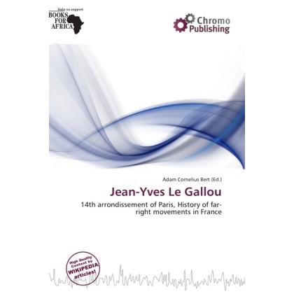 Jean-Yves Le Gallou, Fachbücher von Adam Cornelius Bert