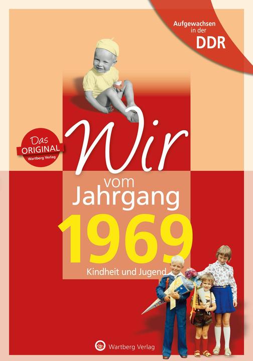 Produktbild Aufgewachsen in der DDR - Wir vom Jahrgang 1969 - Kindheit und Jugend (Deutsch, Mario Süssenguth, 2019)