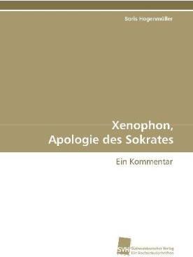 Produktbild Xenophon, Apologie des Sokrates (Boris Hogenmüller, 2008)