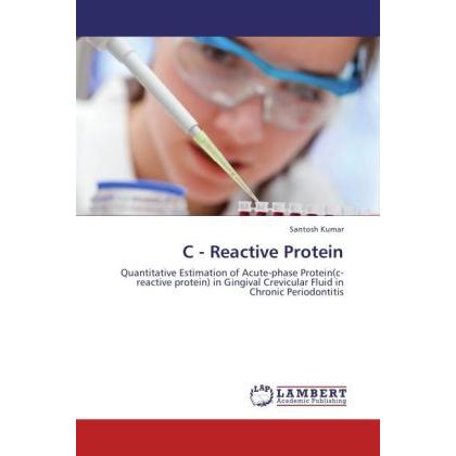 C - Reactive Protein, Fachbücher von Santosh Kumar