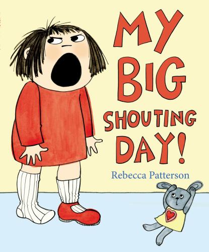 Actual product image My Big Shouting Day (Rebecca Patterson, English)